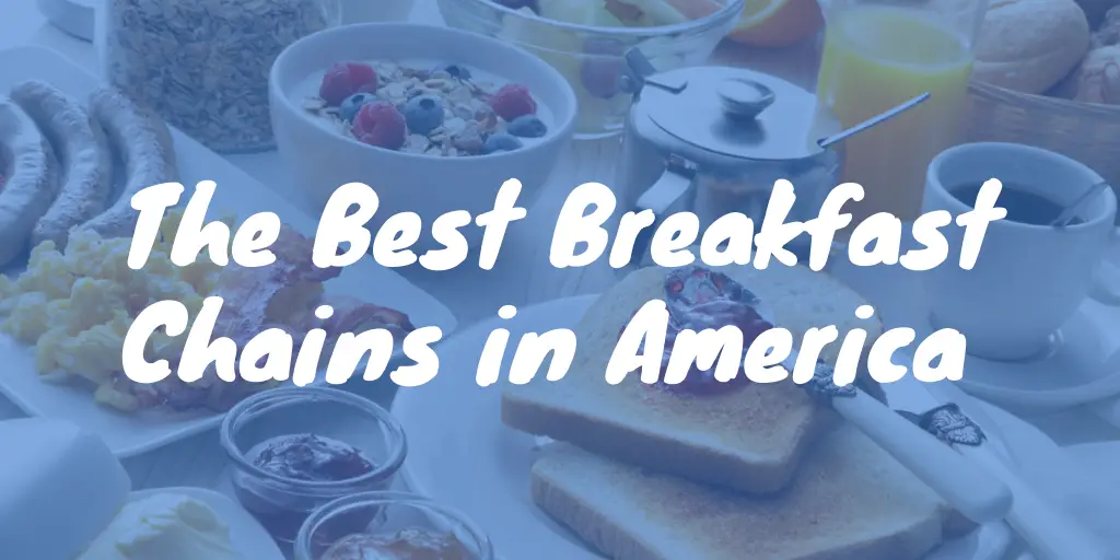 The Best Breakfast Chains In America - Restaurant Meal Prices